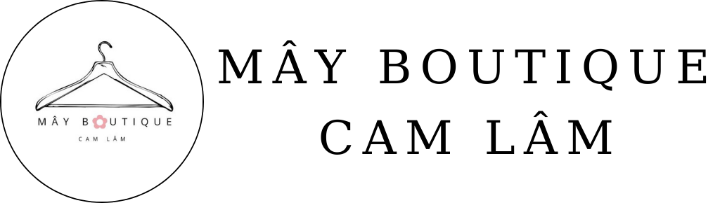 May Boutique Cam Lâm – Shop Thời Trang Nữ Cam Lâm